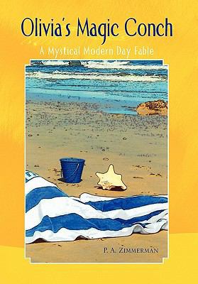 Olivia's Magic Conch 1436336473 Book Cover