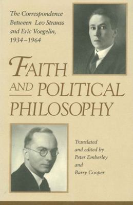 Faith and Political Philosophy: The Corresponde... 0271008830 Book Cover
