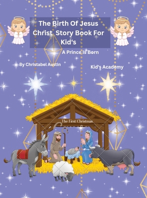 The Birth of Jesus Christ Story Book B0CVCVXSQY Book Cover