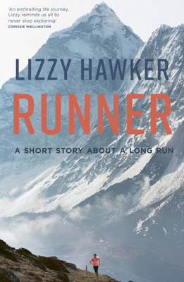 Runner: A Short Story about a Long Run 1781315426 Book Cover