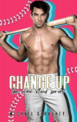 Change Up (The Home Stand Series) 1684800064 Book Cover