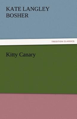 Kitty Canary 3842482841 Book Cover