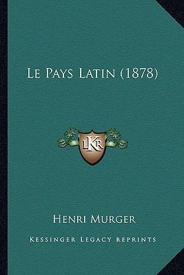Le Pays Latin (1878) [French] 1166770796 Book Cover