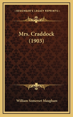 Mrs. Craddock (1903) 1167125428 Book Cover