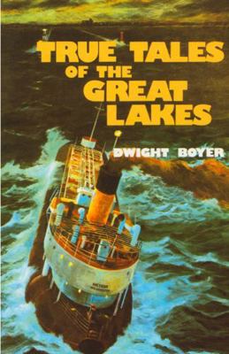 True Tales of the Great Lakes 0912514485 Book Cover