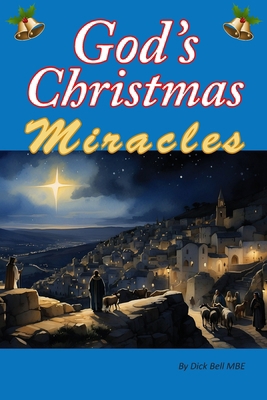 God's Christmas Miracles B0CP6KTN93 Book Cover