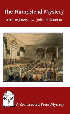 The Hampstead Mystery: A Resurrected Press Mystery 098438572X Book Cover
