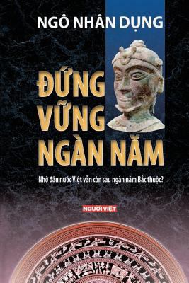 Dung Vung Ngan Nam (Vietnamese Edition) [Vietnamese] 0988424517 Book Cover
