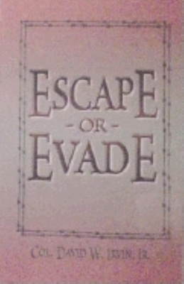 Escape or Evade 1681622955 Book Cover