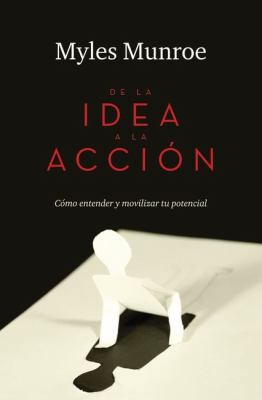 de la Idea a la Accion [Spanish] 987557290X Book Cover