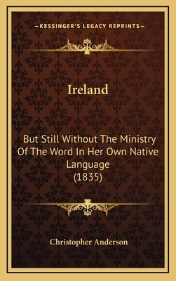 Ireland: But Still Without The Ministry Of The ... 1168982553 Book Cover