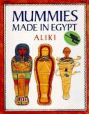 Mummies Made in Egypt 0690038585 Book Cover