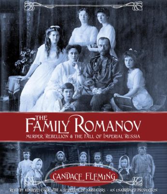 The Family Romanov: Murder, Rebellion, & the Fa... 0553395289 Book Cover