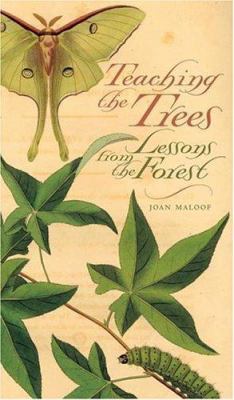 Teaching The Trees: Lessons From The Forest 0820327433 Book Cover
