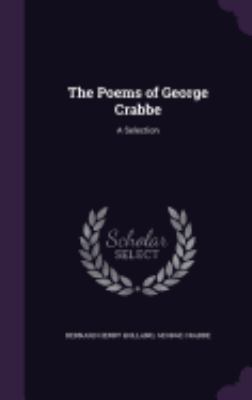 The Poems of George Crabbe: A Selection 1358839670 Book Cover