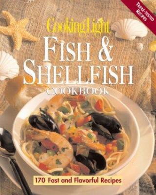 Cooking Light Fish & Shellfish Cookbook 0848727258 Book Cover
