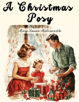 A Christmas Posy 1835524605 Book Cover
