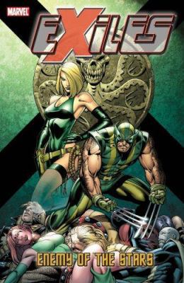 Exiles - Volume 15: Enemy of the Stars 0785123903 Book Cover