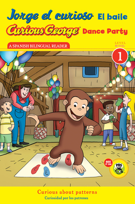 Curious George Dance Party/Jorge El Curioso El ... [Spanish] 0547968221 Book Cover