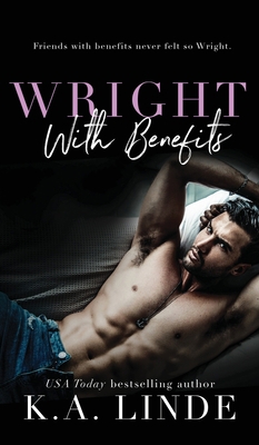 Wright With Benefits (Hardcover) B0CHLCN1CM Book Cover