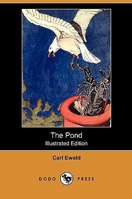 The Pond (Illustrated Edition) (Dodo Press) 1409994163 Book Cover