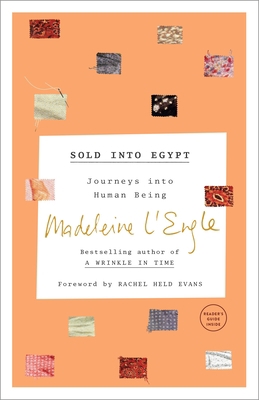 Sold Into Egypt: Journeys Into Human Being 0451497104 Book Cover