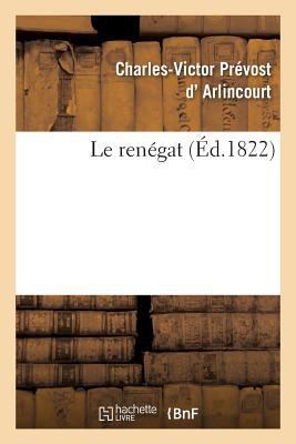 Le renégat. Tome 2 [French] 2329171730 Book Cover