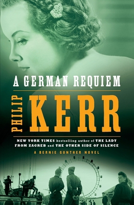 A German Requiem: A Bernie Gunther Novel B08F9CQXSC Book Cover