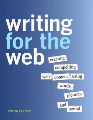 Writing for the Web: Creating Compelling Web Co... 0321794435 Book Cover