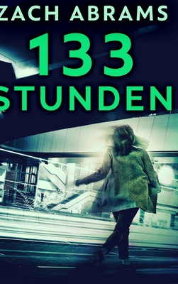 133 Stunden [German] 1034605550 Book Cover