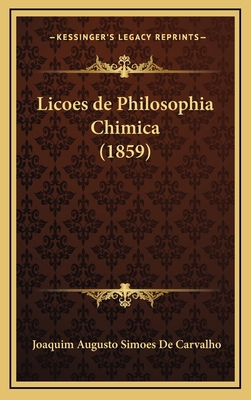 Licoes de Philosophia Chimica (1859) [Portuguese] 1168225582 Book Cover