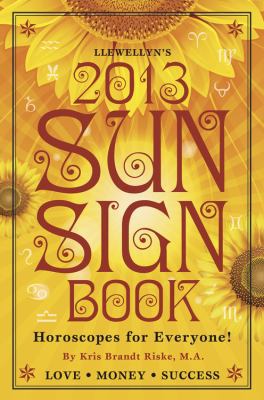 Llewellyn's 2013 Sun Sign Book: Horoscopes for ... 073871514X Book Cover