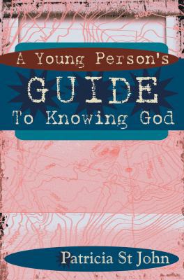 A Young Person's Guide to Knowing God 1857926005 Book Cover