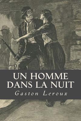 Un homme dans la nuit [French] 1539156680 Book Cover