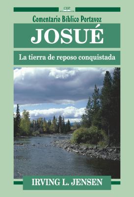 Josue: la tierra de reposo, conquistada: LA Tie... [Spanish] 0825413532 Book Cover