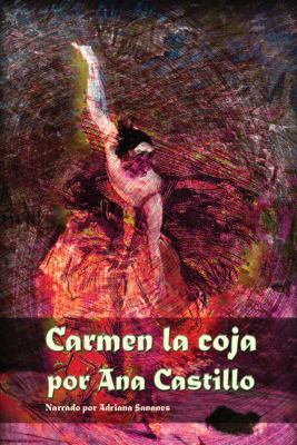 Carmen la Coja (Peel My Love Like an Onion) 1419322702 Book Cover
