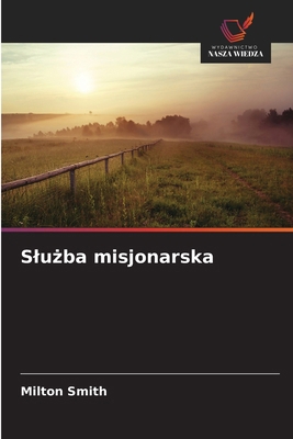 Slużba misjonarska [Polish] 6209602428 Book Cover