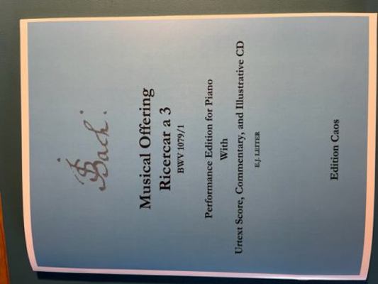 Paperback Bach Musical Offering, Ricercar a 3, BWV1079/1 : Performance Edition for Piano with Urtext Score, Commentary, and Illustrative CD Book