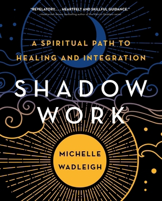 Shadow Work: A Spiritual Path to Healing and In... 1250360544 Book Cover