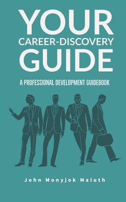 Your Career-Discovery Guide: A Professional Dev...            Book Cover