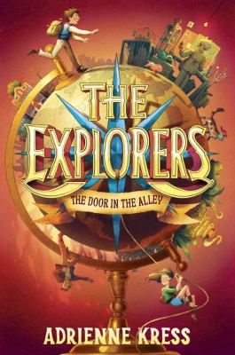 The Explorers: The Door in the Alley 1101940069 Book Cover