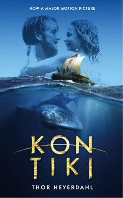 Kon-Tiki: Across the Pacific by Raft 1476753377 Book Cover