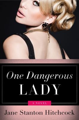 One Dangerous Lady 0062259253 Book Cover