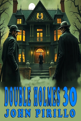 Double Holmes 30 B0F1GB6CKD Book Cover