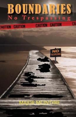 Boundaries: No Trespassing 1546929827 Book Cover