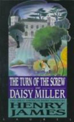 Turn of the Screw and Daisy Miller 0440391547 Book Cover