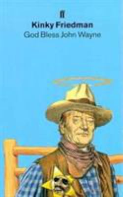God Bless John Wayne 0571177344 Book Cover