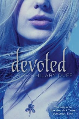 Devoted : An Elixir Novel 1442408561 Book Cover
