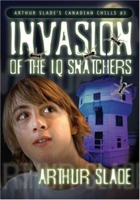 Invasion of the IQ Snatchers 1550503618 Book Cover