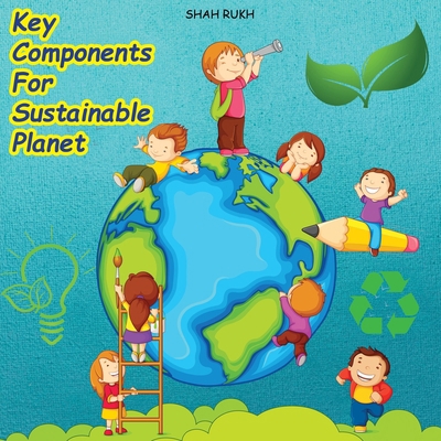 Key Components for Sustainable Planet B0CP79VRW1 Book Cover